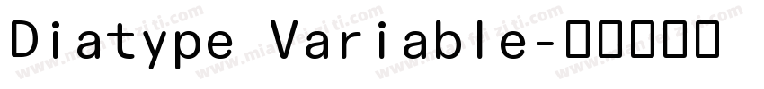 Diatype Variable字体转换